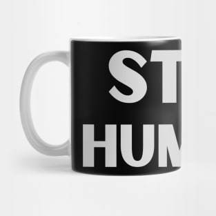 Stay Humble Mug